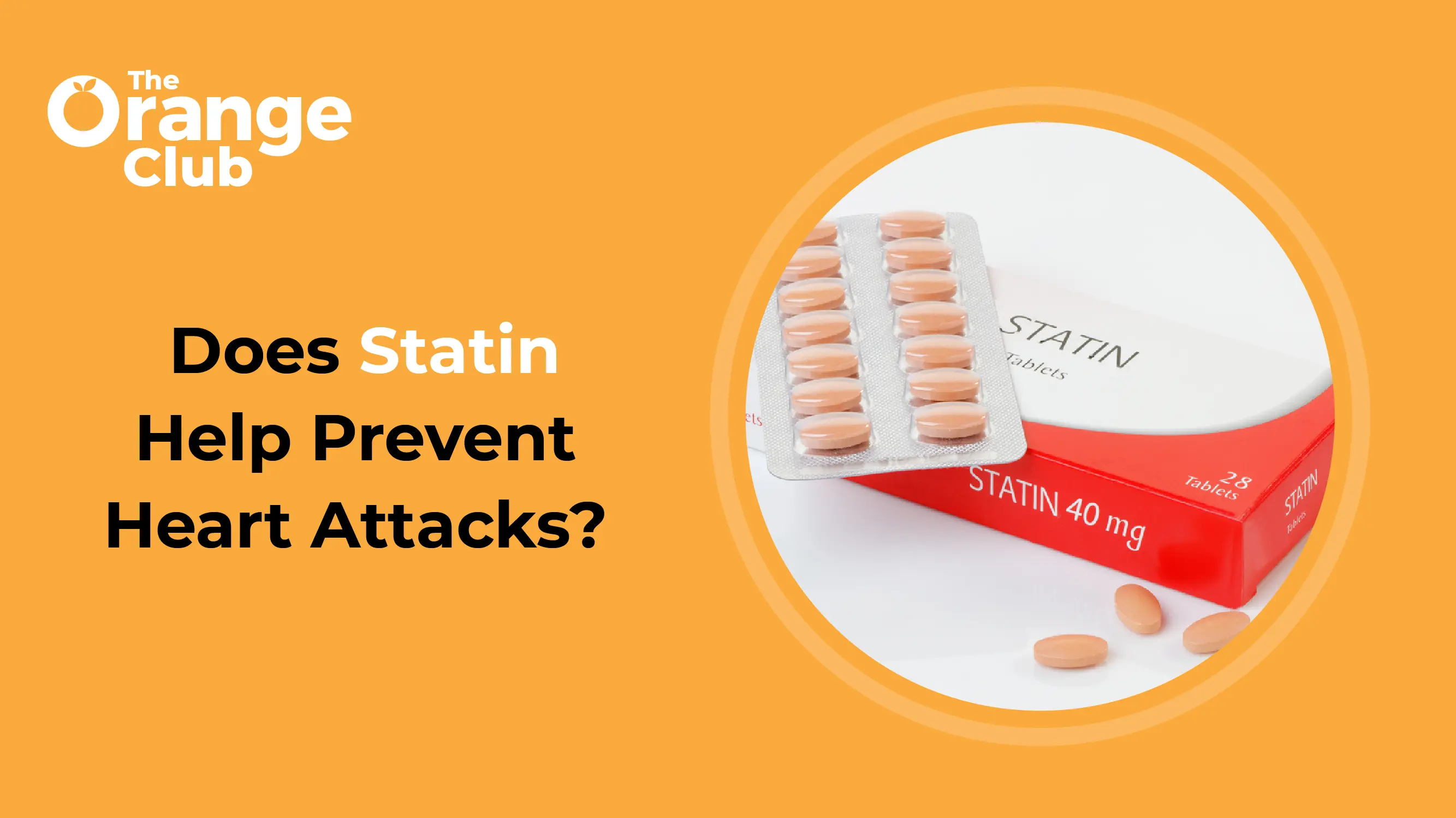 Do Statins Really Help Prevent Heart Attacks?